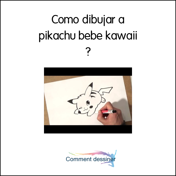Como dibujar a pikachu bebe kawaii